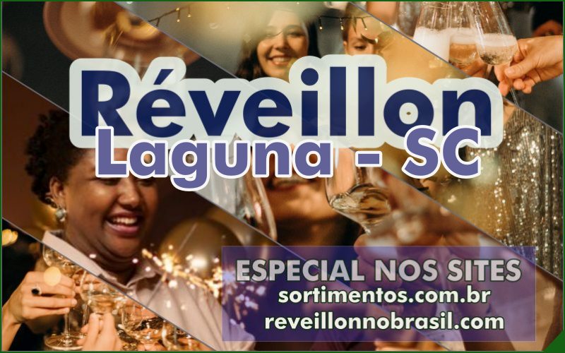 Laguna Réveillon 2025 em Santa Catarina - Réveillon em Laguna em Santa Catarina