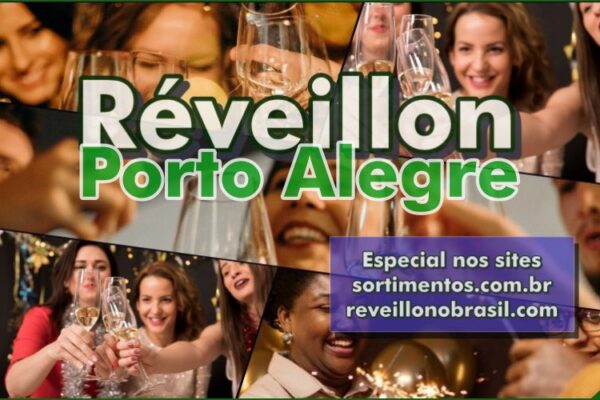 Porto Alegre Réveillon 2025 - Porto Alegre Virada de Ano - Porto Alegre Ceias e Festas de Réveillon