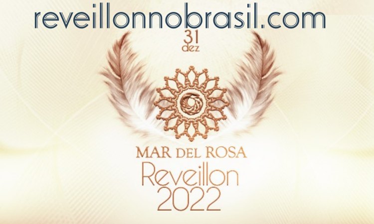 Mar del Rosa Réveillon 2022 em Imbituba - reveillonnobrasil.com