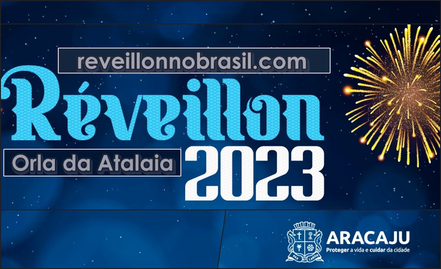 Orla da Atalaia Réveillon 2023 em Aracaju - Réveillon no Brasil