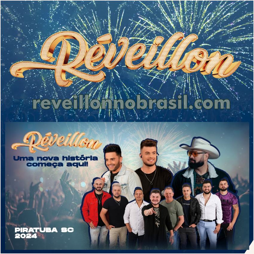 Piratuba Réveillon 2024 em Santa Catarina : shows e queima de fogos de artifício