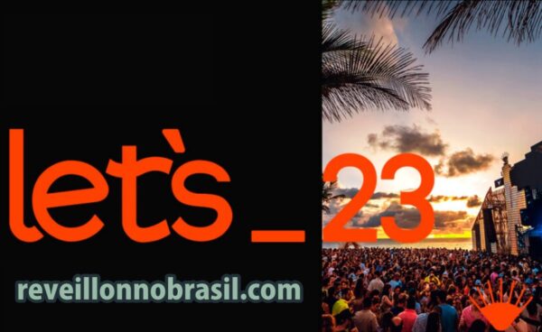 Réveillon Let's Pipa 2023 em Tibau do Sul - Site Réveillon no Brasil