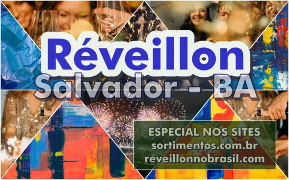 Salvador Réveillon 2025 na Bahia : festas na virada de ano na Capital baiana