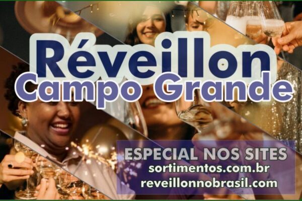 Campo Grande Réveillon 2025 : festa na virada de ano em Campo Grande