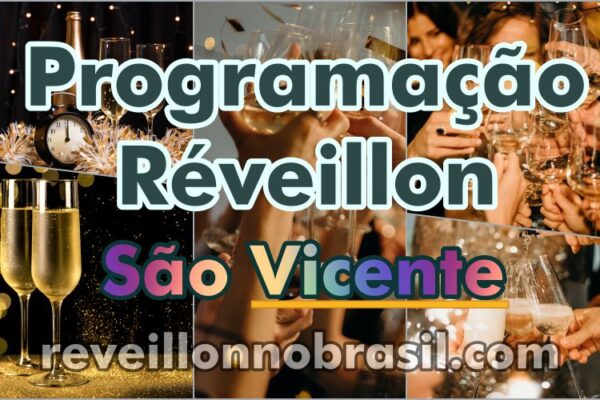 São Vicente Réveillon 2025 no litoral paulista - Réveillon no Brasil