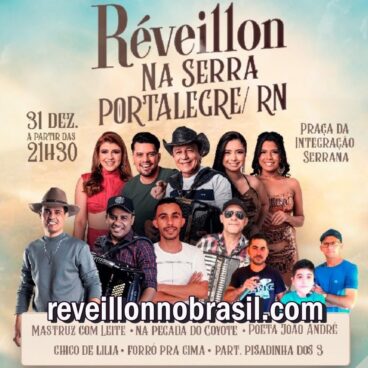 Portalegre Réveillon 2024 na Praça da Integração - Rio Grande do Norte Réveillon no Brasil