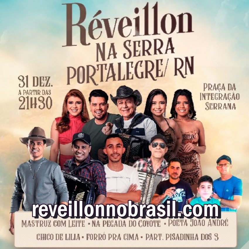 Portalegre Réveillon 2024 na Praça da Integração - Rio Grande do Norte Réveillon no Brasil
