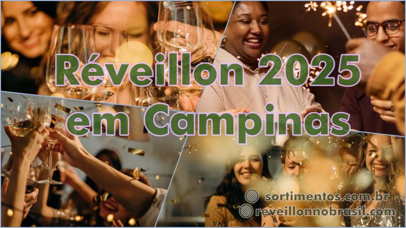 Campinas Réveillon 2025 - Campinas Virada de Ano - Campinas Ano Novo