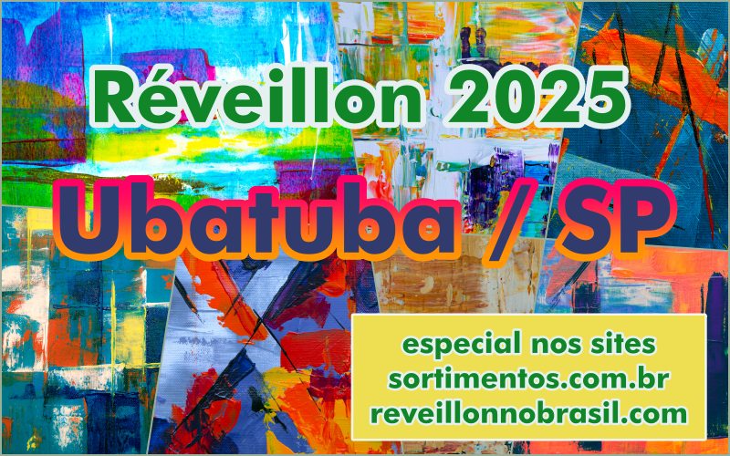 Virada de Ano Ubatuba Reveillon 2025 em Sao Paulo Sortimento